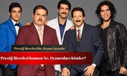Prestij Meselesi konusu ne, oyuncuları kim?