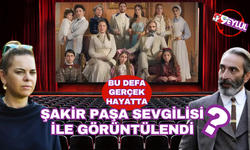 Şakir Paşa sevgilisi ile görüntülendi!