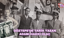 Göztepe'nin unutulan efsanesi Hakkı Olaç