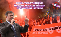 Tugay: Çözüm üretmeye çalıştığımın bilinmesini isterim