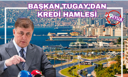 Başkan Tugay'dan kredi hamlesi