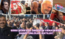 Sırrı Süreyya Önder'i cenazesinde yalnız bırakmayan ünlüler
