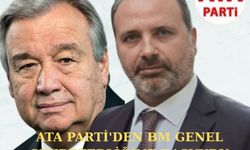 Ata Parti'den Birleşmiş Milletler'e çağrı!