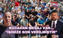 Buca’dan mesaj var... “İşinize son verilmiştir!”