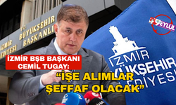 İzmir Büyükşehir'den 'işe alım' açıklaması: "Süreç objektif bir şekilde yürütülecek"