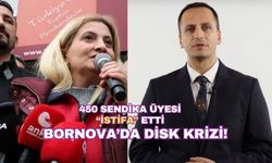 Bornova’da DİSK krizi!