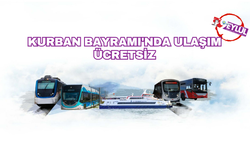 Kurban Bayramı'nda ulaşım ücretsiz