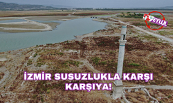İzmir susuzlukla karşı karşıya: Barajlar alarm veriyor!