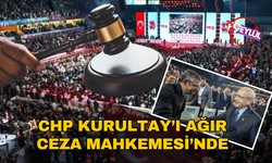 CHP'nin kurultay iddianamesi, nöbetçi ağır ceza mahkemesine gönderildi