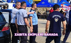 Büyükşehir zabıta ekipleri huzurlu bir bayram için sahada