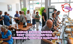 Başkan Zeyrek anısına Kent Lokantaları'nda yemekler ücretsiz dağıtıldı