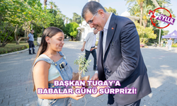 Başkan Tugay'a Babalar Günü sürprizi!