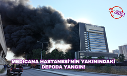 Medicana Hastanesi'nin yakınındaki depoda yangın!