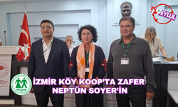 İzmir Köy-Koop’ta zafer Neptün Soyer'in!