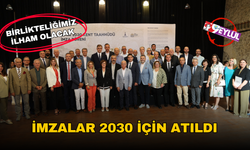 İmzalar İzmir 2030 Kent Taahhüdü için atıldı