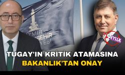 Tugay'ın kritik atamasına Bakanlık'tan onay!
