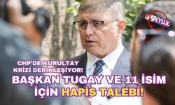 Cemil Tugay ve 11 isim için hapis talebi