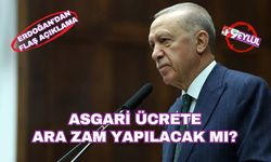 Erdoğan'dan flaş açıklama: Asgari ücrete ara zam olacak mı?
