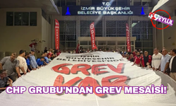 CHP Grubu'ndan grev mesaisi!