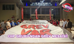 CHP Grubu'ndan grev mesaisi!
