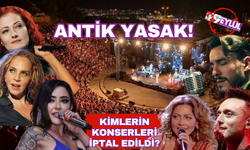 Kültür Bakanlığı tarafından Antik yerlerdeki konserler bir anda iptal edildi