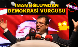 İmamoğlu’ndan demokrasi vurgusu