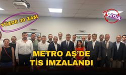 Metro AŞ’de de TİS tamam