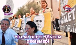 Yıllar geçti yöntem değişmedi