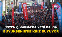 Büyükşehir'de kriz büyüyor: İşten çıkarmalarda yeni dalga