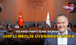 TİS krizi parti içine sıçradı: CHP'li meclis üyelerinden istifa ve tepki