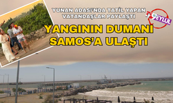 Dumanlar Samos'a ulaştı