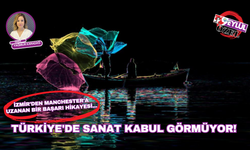 İzmir'den Manchester'a uzanan bir başarı hikayesi... Türkiye'de sanat kabul görmüyor!