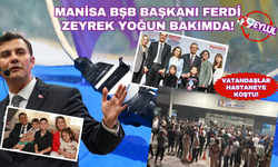 Manisa BŞB başkanı yoğun bakımda