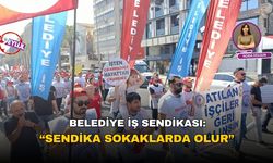 Belediye İş: “Hakkımızı hem mahkemede hem sokakta arıyoruz”