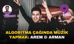 Algoritma çağında müzik yapmak: Arem & Arman