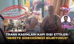 Trans kadınları kapı dışı ettiler!