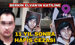 Berkin Elvan'ın katiline 11 yıl sonra hapis cezası