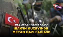 Pençe-Kilit Harekâtı bölgesinde metan gazı faciası: 5 asker şehit oldu