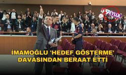 İmamoğlu 'hedef gösterme' davasından beraat etti