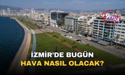 İzmir'de bugün hava nasıl olacak? 3 Temmuz 2025 İzmir hava durumu