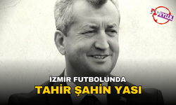 İzmir futbolunda Tahir Şahin yası