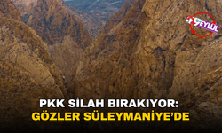 PKK’da silah bırakıyor: Gözler Süleymaniye’de