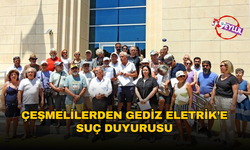 Çeşmelilerden Gediz Elektrik’e suç duyurusu