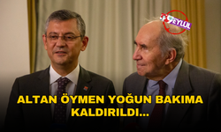 Altan Öymen yoğun bakıma alındı