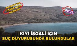 Alaçatı'da 'demir kapı' gerilimi: Çevre derneği, 21 dönümlük kıyı işgali için suç duyurusunda bulundu