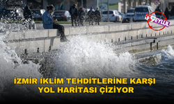İzmir iklim tehditlerine karşı  yol haritası çiziyor