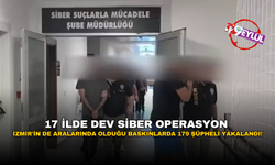 17 ilde dev siber operasyon: İzmir'in de aralarında olduğu baskınlarda 179 şüpheli yakalandı!