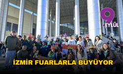 İzmir fuarlarla büyüyor: 6 ayda 12 milyar doları aşan ihracatla Türkiye’nin vitrinine dönüştü