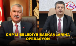 CHP'li belediyelere yeni operasyon: Abdurrahman Tutdere gözaltına alındı, Zeydan Karalar hakkında gözaltı kararı!