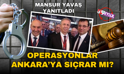 CHP'li belediyelere operasyonlar... Mansur Yavaş: "Bize de gelirlerse gelsinler"